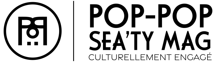 Logo de Pop Pop Sea'Ty mag avec la signature culturellement engagé.
